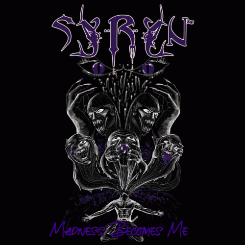 Syryn : Madness Becomes Me